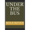 Under the Bus