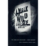 A Walk on the Wild Side