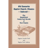 Old Kanawha Baptist Church Minutes--Indexed, Plus Unpublished County Court Records of West Virginia