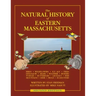 The Natural History of Eastern Massachusetts - Second edition