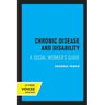 Chronic Disease and Disability: A Social Worker's Guide