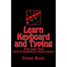 Learn Keyboard and Typing: Five-Day Plan with Ergonomics Assistance
