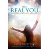 The Real You: Believing Your True Identity