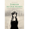 Forever in Our Hearts: The Life, Faith and Legacy of Christina Grimmie