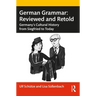 German Grammar: Reviewed and Retold: Germany's Cultural History from Siegfried to Today