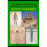 The Hidden Meaning of the Biblical Word Egypt: The Ethiopian Mysteries