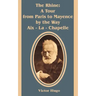 The Rhine: A Tour from Paris to Mayence by the Way Aix - La - Chapelle
