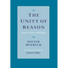 The Unity of Reason: Essays on Kant's Philosophy