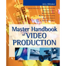 Master Handbook of Video Production