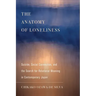 The Anatomy of Loneliness: Suicide, Social Connection, and the Search for Relational Meaning in Contemporary Japan Volume 14