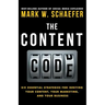 The Content Code: Six essential strategies to ignite your content, your marketing, and your business