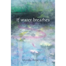 If water breathes