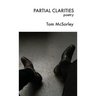 Partial Clarities: Poetry