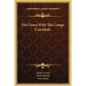 Five Years With The Congo Cannibals