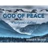 A Journey with the God of Peace in a Broken World: A Photographic Devotional