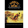 Saddles and Spurs: The Pony Express Saga
