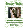 Money Talks: A Banker Speaks Out on the Great Recession