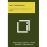 Mr. California: Autobiography of Rockwell D. Hunt