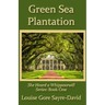 Green Sea Plantation