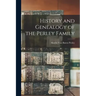 History and Genealogy of the Perley Family