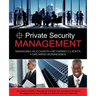 Private Security Management: Managing Accounts - Retaining Clients - Growing Businesses