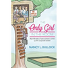 The Only Girl in the Room: Real Life Tales of One Woman's Climb Up the Corporate Ladder