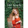 The Spark: Igniting Your Best Life