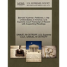 Bernard Kushner, Petitioner, V. the United States of America. U.S. Supreme Court Transcript of Record with Supporting Pleadings