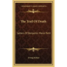 The Trail of Death: Letters of Benjamin Marie Petit