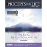 Precepts for Life Study Companion: The King, His Kingdom, and Me (Matthew)
