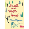 Death in the Truffle Wood