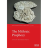 The Mithraic Prophecy