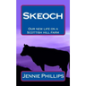Skeoch: Our new life on a Scottish hill farm
