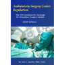 Ambulatory Surgery Center Regulation: The CMS Conditions for Coverage for Ambulatory Surgery Centers