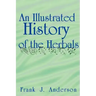 An Illustrated History of the Herbals