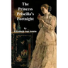 The Princess Priscilla's Fortnight