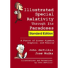 Illustrated Special Relativity Through Its Paradoxes: Standard Edition: A Fusion of Linear Algebra, Graphics, and Reality