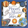 Planets, Moons and Stars