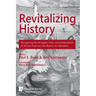 Revitalizing History: Recognizing the Struggles, Lives, and Achievements of African American and Women Art Educators (B&W Paperback Edition)