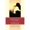 Cultural Dimensions of Well-Being: Therapy Animals as Healers