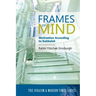 Frames of Mind: Motivation According to Kabbalah (The Judaism and Modern Times Series)