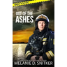 Out of the Ashes: Christian Romantic Suspense