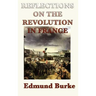 Reflections on the Revolution in France