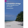 A Grammar of Digo, Revised Edition: A Bantu Language of Kenya and Tanzania