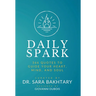Daily Spark: 366 Quotes to Guide Your Heart, Mind, and Soul - Inspirations for Courage, Wisdom, and Well-Being