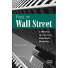 Panic on Wall Street: A History of America's Financial Disasters