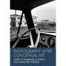 Photography After Conceptual A