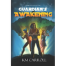 Guardian's Awakening