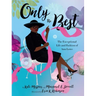 Only the Best: The Exceptional Life and Fashion of Ann Lowe