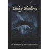 Lucky Shadows
